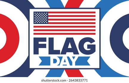 National Flag Day in United States. Holiday celebrated annual June 14 in USA. Patriotic style design with american flag. Poster, greeting card, banner and background. Vector illustration