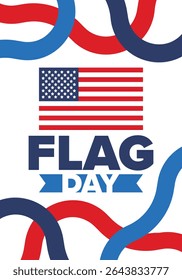 National Flag Day in United States. Holiday celebrated annual June 14 in USA. Patriotic style design with american flag. Poster, greeting card, banner and background. Vector illustration