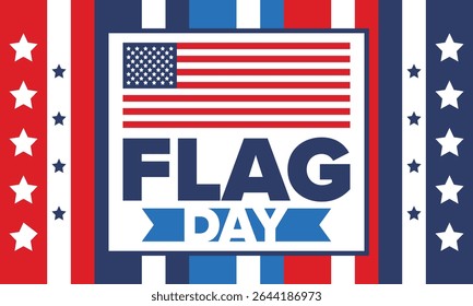 National Flag Day in United States. Holiday celebrated annual June 14 in USA. Patriotic style design with american flag. Poster, greeting card, banner and background. Vector illustration