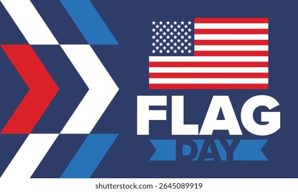 National Flag Day in United States. Holiday celebrated annual June 14 in USA. Patriotic style design with american flag. Poster, greeting card, banner and background. Vector illustration