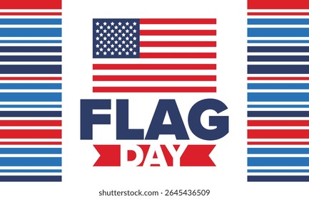 National Flag Day in United States. Holiday celebrated annual June 14 in USA. Patriotic style design with american flag. Poster, greeting card, banner and background. Vector illustration