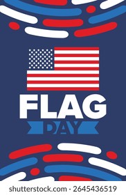 National Flag Day in United States. Holiday celebrated annual June 14 in USA. Patriotic style design with american flag. Poster, greeting card, banner and background. Vector illustration