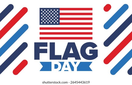 National Flag Day in United States. Holiday celebrated annual June 14 in USA. Patriotic style design with american flag. Poster, greeting card, banner and background. Vector illustration
