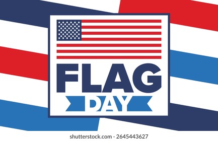 National Flag Day in United States. Holiday celebrated annual June 14 in USA. Patriotic style design with american flag. Poster, greeting card, banner and background. Vector illustration