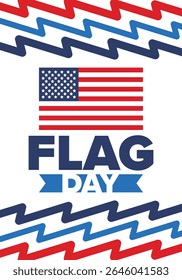 National Flag Day in United States. Holiday celebrated annual June 14 in USA. Patriotic style design with american flag. Poster, greeting card, banner and background. Vector illustration