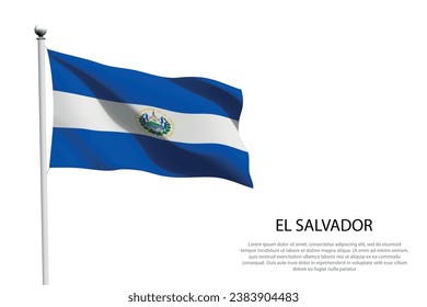 National flag El Salvador isolated waving on white background
