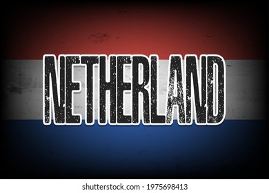 National flag of Netherlands. Vintage background. Grunge texture. Banner design pattern. Vector illustration