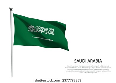 National flag Saudi Arabia isolated waving on white background