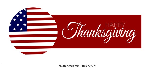 National flag of United States of America. Official colors and proportion of flag of USA.Vector illustration. thanksgiving day lettering