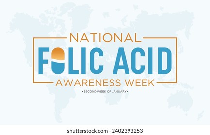 National Folic Acid Awareness Week. January is National Folic Acid Awareness Week. Vector template for banner, greeting card, poster with background. 