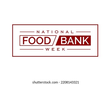 National Food Bank Week. Holiday Concept. Template For Background, Banner, Card, Poster, T-shirt With Text Inscription