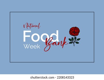 National Food Bank Week. Holiday Concept. Template For Background, Banner, Card, Poster, T-shirt With Text Inscription