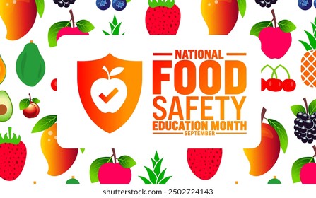 National Food Safety Education Month is observed every year in September. Holiday concept. Template for background, banner, card, poster, placard, design template with unique shapes