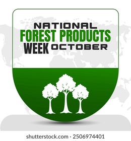 National Forest Products Week Celebrating Sustainable Forestry and Wood Products