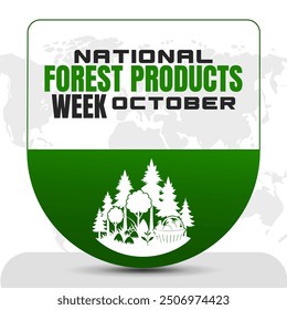 National Forest Products Week Celebrating Sustainable Forestry and Wood Products