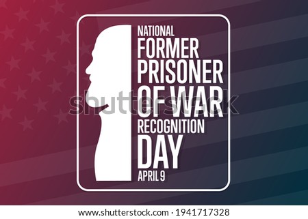 National Former Prisoner of War Recognition Day. April 9. Holiday concept. Template for background, banner, card, poster with text inscription. Vector EPS10 illustration