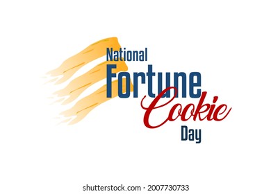 National Fortune Cookie Day. Holiday concept. Template for background, Web banner, card, poster, t-shirt with text inscription