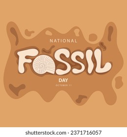 National Fossil Day on october 11, With concept typography and a fossil as the letter O and text isolated on soil background abstract for commemorate and celebrate National Fossil Day.