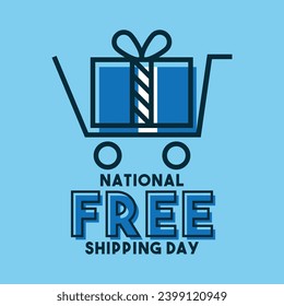 National Free Shipping Day. A one day event that takes place in mid-December every year. Eps 10.