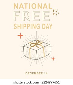 National Free Shipping Day. with Typography December 14