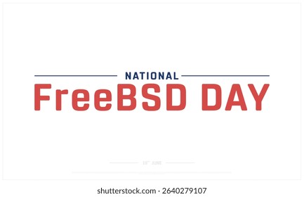 National FreeBSD Day design on white background, Typographic Design of National FreeBSD Day, Vector Design of National FreeBSD Day, National FreeBSD Day