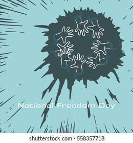 National Freedom Day. Freedom for all Americans. hands to each other. broken the shackles.