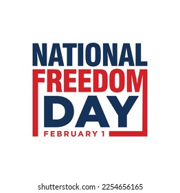 National Freedom Day. February 1. Holiday poster. Vector illustration. 