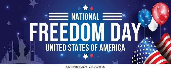 National Freedom Day red, white and blue colors. Happy 
Holiday poster, banner and retro background. Freedom for all Americans. USA flag. Celebrated on the 1st of February in united states of america.