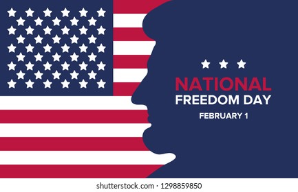 National Freedom Day in United States. The holiday of freedom, which is celebrated on February 1 in America. Holiday poster, banner and style background