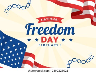 National Freedom Day Vector Illustration on 1 February with USA Flag and Hands in Handcuffs to Honoring all Who Served in Flat Background