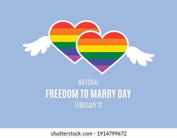 National Freedom to Marry Day vector. Rainbow heart shape LGBTQ icon. Same-sex marriage support vector. Two rainbow hearts with wings vector. Freedom to Marry Day Poster, February 12. Important day