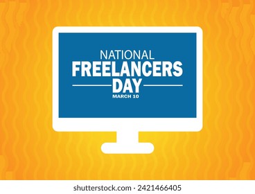 National Freelancers Day Vector illustration. March 10. Holiday concept. Template for background, banner, card, poster with text inscription.