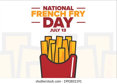 National French Fry Day. July 13. Holiday concept. Template for background, banner, card, poster with text inscription. Vector EPS10 illustration