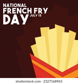 National French Fry Day. July 13. Eps 10.