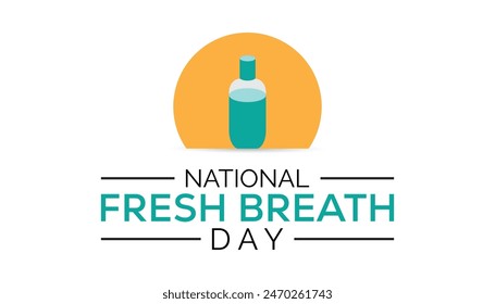 National Fresh breath day is observed every year on August.banner design template Vector illustration background design.