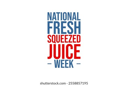 National Fresh Squeezed Juice Week