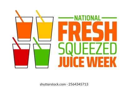 National Fresh Squeezed Juice Week background banner or poster design template. observed every year in January. Holiday concept. Use to any Template, card, poster, placard, template.