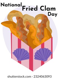 National Fried Clam Day, idea for a vertical poster, banner, flyer about a popular dish vector illustration