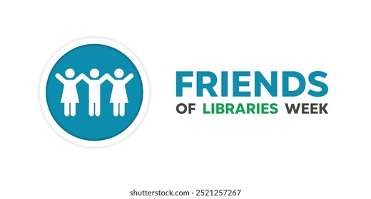 National Friends of Libraries Week. Great for cards, banners, posters, social media and more. White background.