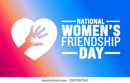 National Women’s Friendship Day background or banner design template. Holiday concept. Template for background, banner, card, poster, placard, design template with unique shapes with standard color.