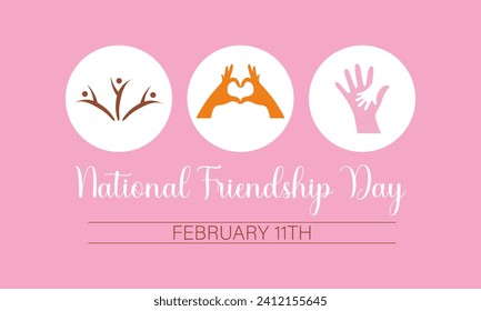 National Friendship Day February celebrated on 11th February. Vector banner, flyer, poster and social medial template design.