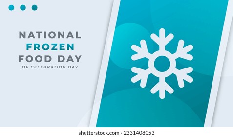 National Frozen Food Day Celebration Vector Design Illustration for Background, Poster, Banner, Advertising, Greeting Card