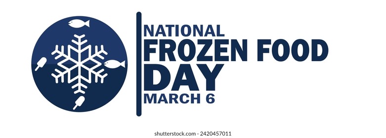 National Frozen Food Day Vector Illustration. March 6. Suitable for greeting card, poster and banner.