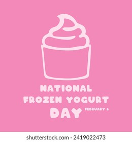 National Frozen Yogurt Day. February 6. Eps 10.