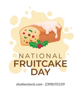 National Fruitcake Day design template good for celebration usage. fruitcake vector design. cake vector. eps 10.
