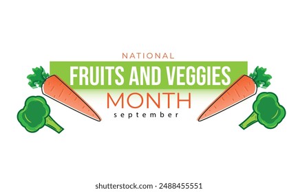 National Fruits and Veggies month. background, banner, card, poster, template. Vector illustration.