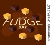 National Fudge Day event banner. Caramel and chocolate fudge with bold text on dark brown background to celebrate on June 16th