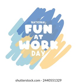In: National Fun at Work Day. 1. April Textdesignvektor. Bunte abstrakte Design Hintergrund. EPS 10.