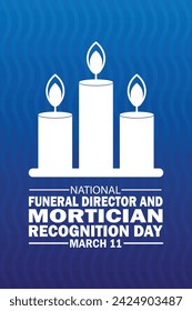 National Funeral Director and Mortician Recognition Day Vector Illustration. March 11. Suitable for greeting card, poster and banner.