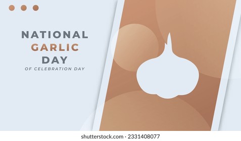 National Garlic Day Celebration Vector Design Illustration for Background, Poster, Banner, Advertising, Greeting Card
